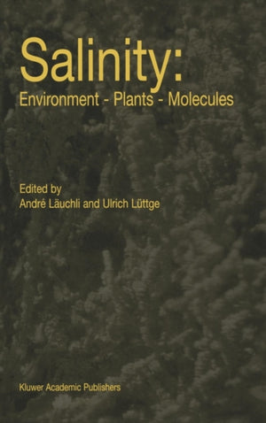 Salinity: Environment — Plants — Molecules