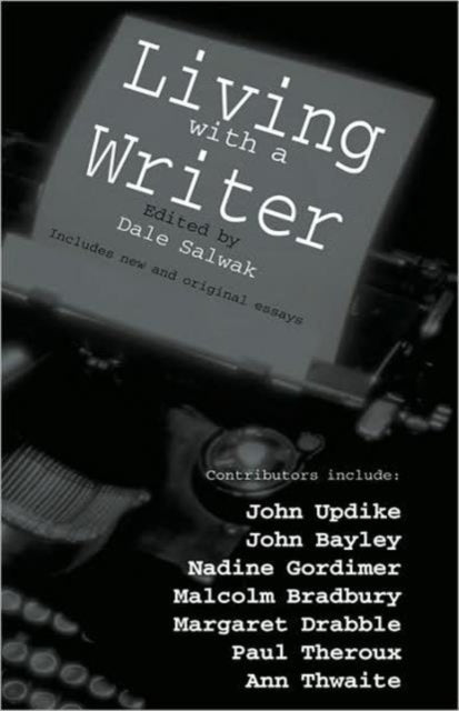 Book cover of: Living With a Writer. By: Dale Salwak