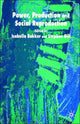 Book cover of: Power, Production and Social Reproduction