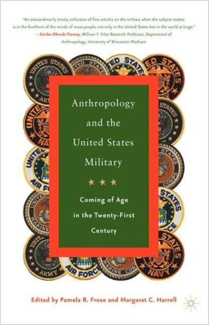 Book cover of: Anthropology and the United States Military