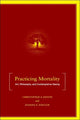 Book cover of: Practicing Mortality