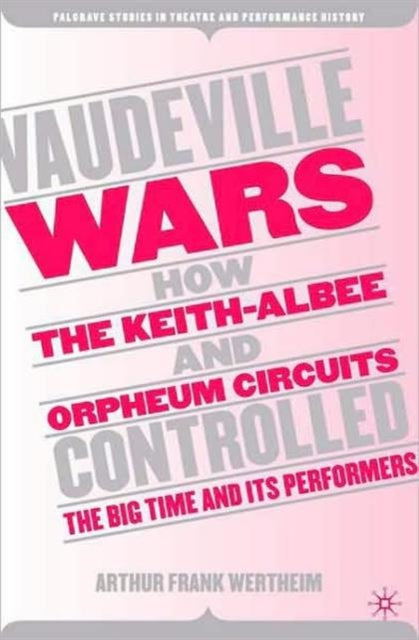 Book cover of: Vaudeville Wars. By: Arthur Frank Wertheim