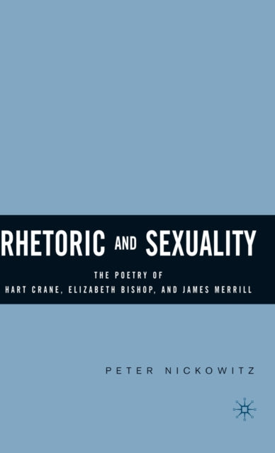 Book cover of: Rhetoric and Sexuality. By: Peter Nickowitz