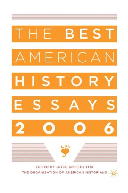 Book cover of: Best American History Essays 2006