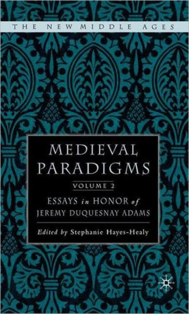 Book cover of: Medieval Paradigms: Volume II. By: Stephanie Hayes-Healy
