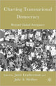 Book cover of: Charting Transnational Democracy. By: Janie Leatherman