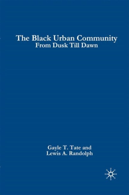 Book cover of: Black Urban Community. By: Gayle T. Tate