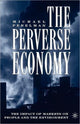 Book cover of: Perverse Economy. By: Michael Perelman