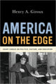 Book cover of: America on the Edge. By: Henry A. Giroux