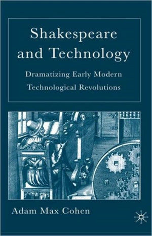 Shakespeare and Technology
