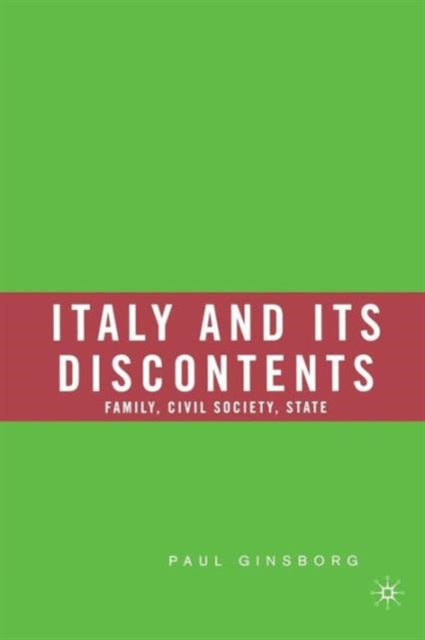 Book cover of: Italy and Its Discontents. By: Paul Ginsborg