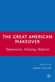Book cover of: Great American Makeover. By: Dana Heller