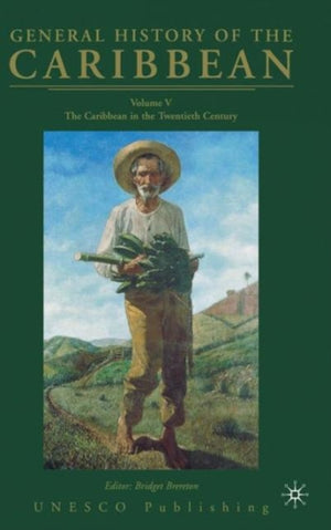 General History of the Caribbean UNESCO Volume 5