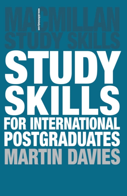 Book cover of: Study Skills for International Postgraduates. By: Martin Davies