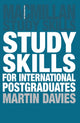 Book cover of: Study Skills for International Postgraduates. By: Martin Davies