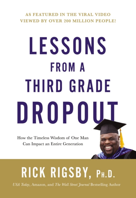 Book cover of: Lessons from a Third Grade Dropout. By: Rick Rigsby