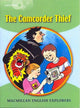 Book cover of: Explorers: 3 The Camcorder Thief. By: Louis Fidge