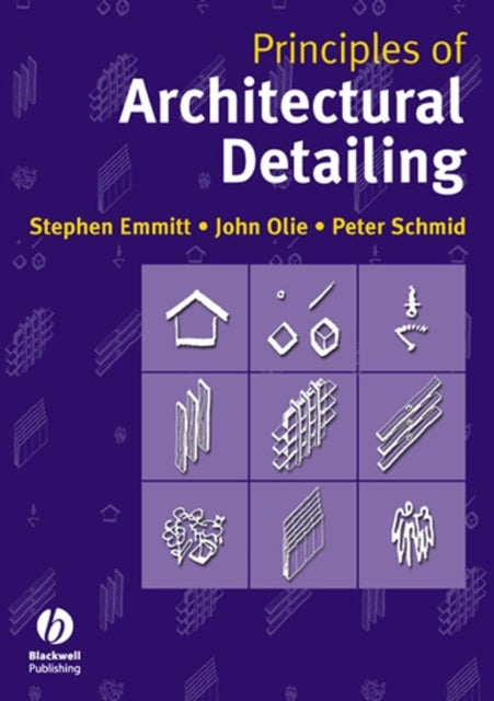 Book cover of: Principles of Architectural Detailing. By: Stephen Emmitt