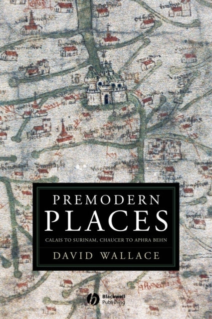 Book cover of: Premodern Places