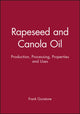 Book cover of: Rapeseed and Canola Oil. By: Frank Denby Gunstone