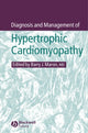 Book cover of: Diagnosis and Management of Hypertrophic Cardiomyopathy. By: Barry J. Maron