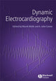 Book cover of: Dynamic Electrocardiography. By: Marek Malik