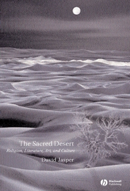 The Sacred Desert
