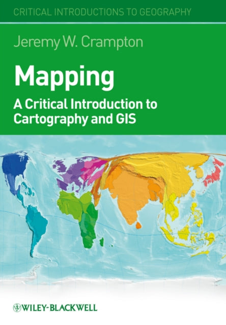 Book cover of: Mapping. By: J. Crampton, Jeremy W. Crampton