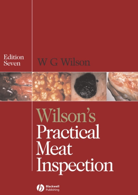 Book cover of: Wilson's Practical Meat Inspection. By: William Wilson