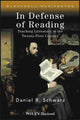 Book cover of: In Defense of Reading. By: Daniel R. Schwarz