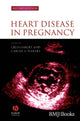 Book cover of: Heart Disease in Pregnancy. By: Carole A. Warnes