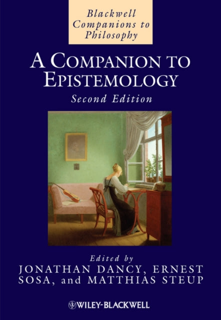 Book cover of: Companion to Epistemology. By: Jonathan Dancy