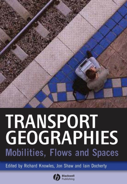 Book cover of: Transport Geographies