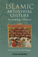Book cover of: Islamic Art and Visual Culture. By: D. Fairchild Ruggles