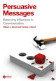 Book cover of: Persuasive Messages. By: William Benoit, William L. Benoit
