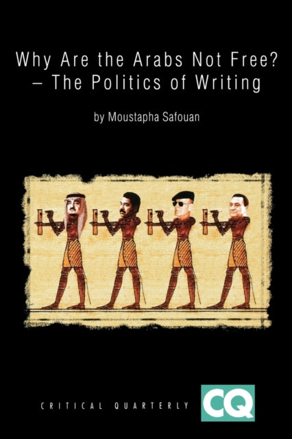 Book cover of: Why Are The Arabs Not Free?. By: Moustapha Safouan, Moustafa Safouan