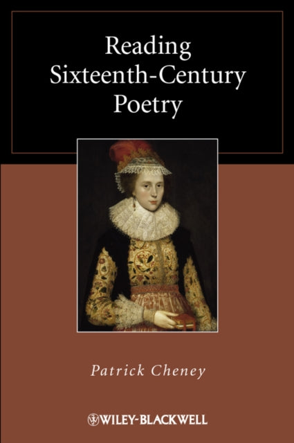Book cover of: Reading Sixteenth-Century Poetry. By: Patrick Cheney