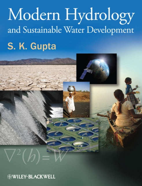 Book cover of: Modern Hydrology and Sustainable Water Development. By: Sushil K. Gupta