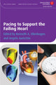 Book cover of: Pacing to Support the Failing Heart. By: Kenneth A. Ellenbogen