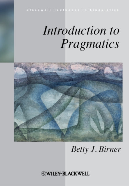 Introduction to Pragmatics 9781405175838 Betty J. Birner