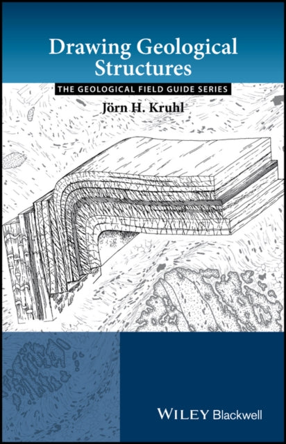 Book cover of: Drawing Geological Structures. By: Jörn H. Kruhl