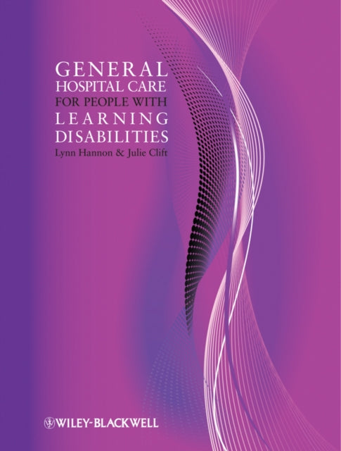 Book cover of: General Hospital Care for People with Learning Disabilities. By: Lynn Hannon