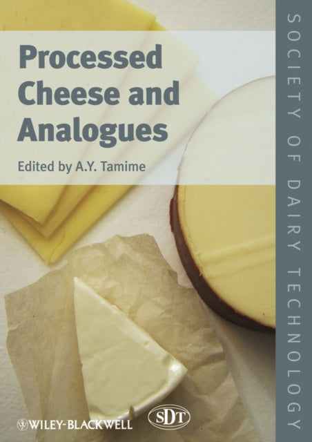 Book cover of: Processed Cheese and Analogues. By: A. Y. Tamime