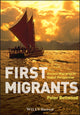 Book cover of: First Migrants. By: Peter Bellwood