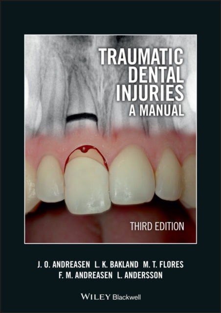Book cover of: Traumatic Dental Injuries. By: J. O. Andreasen