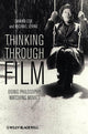 Book cover of: Thinking Through Film. By: Damian Cox