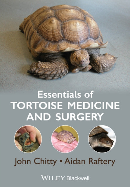 Book cover of: Essentials of Tortoise Medicine and Surgery