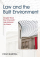 Book cover of: Law and the Built Environment. By: Douglas Wood