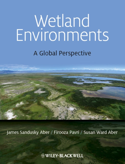 Book cover of: Wetland Environments. By: James S. Aber
