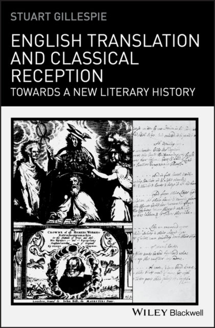 Book cover of: English Translation and Classical Reception. By: Stuart Gillespie